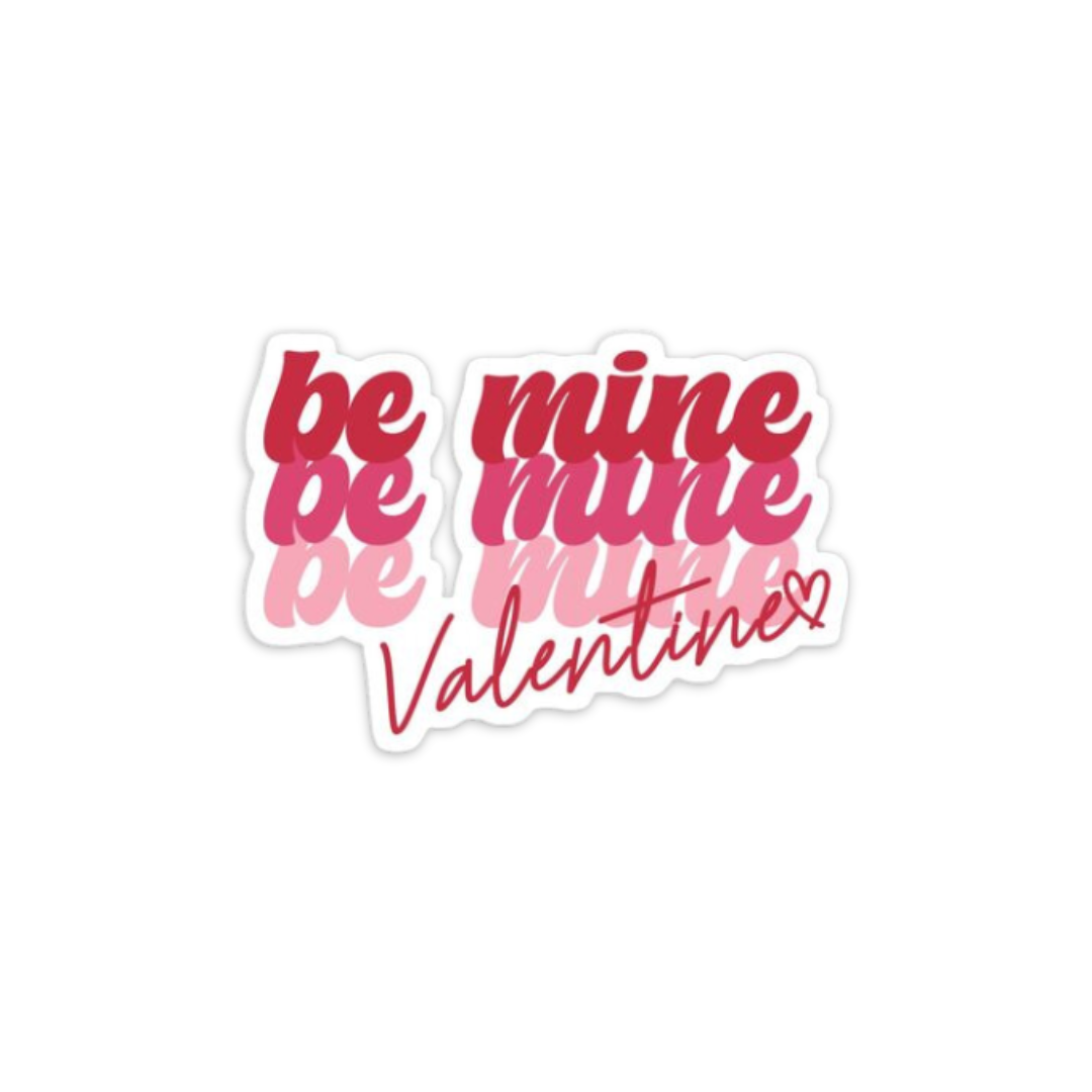 Be Mine – Sweet and Romantic