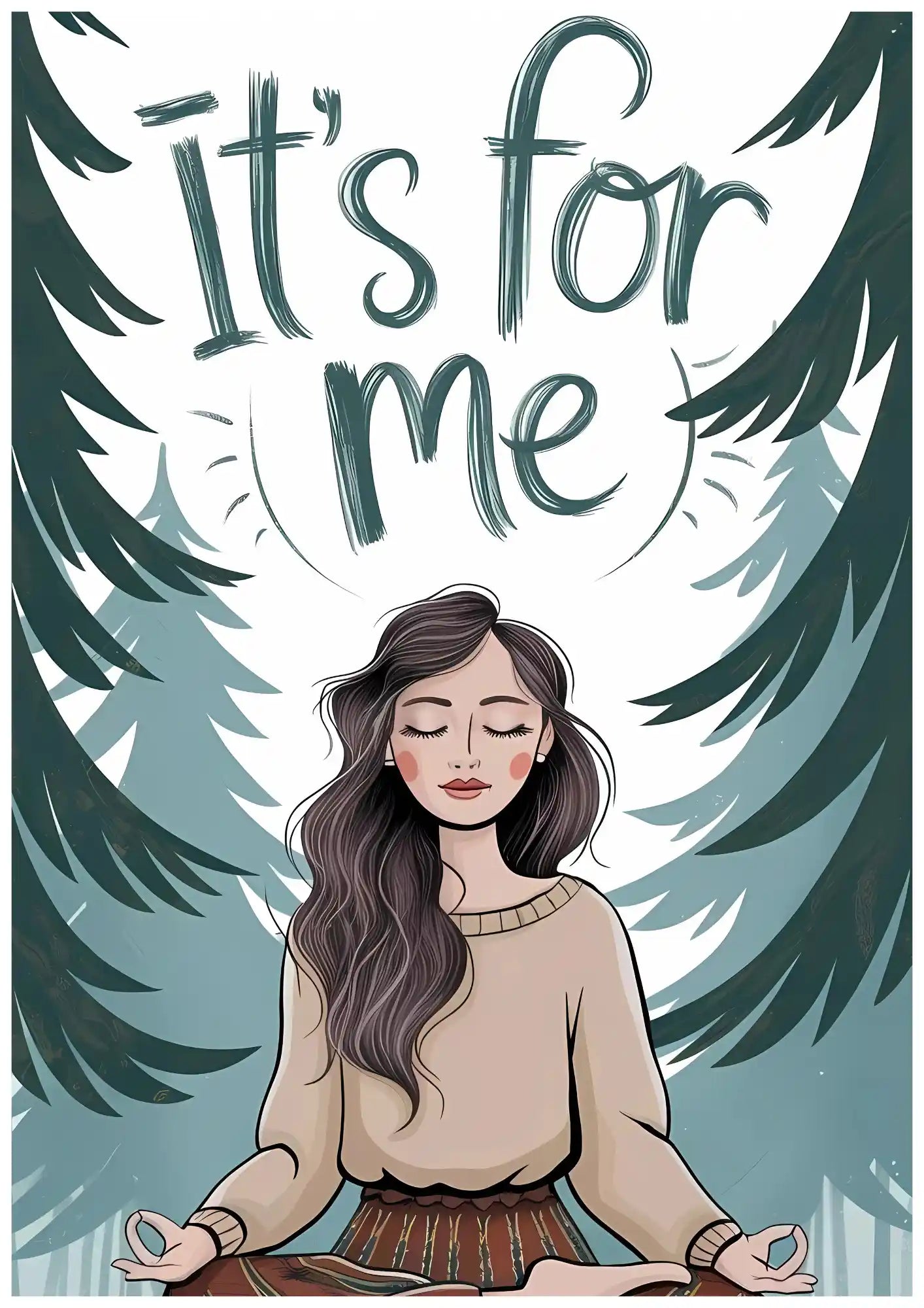 Self-Care First, It’s for Me Poster