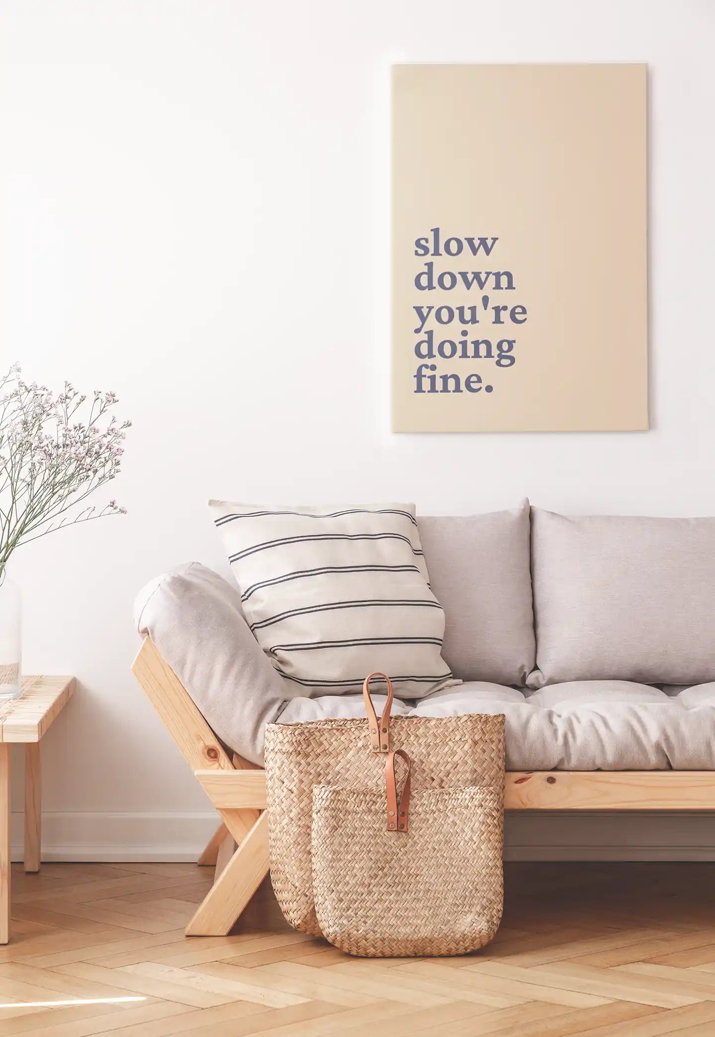 Slow Down, You’re Doing Just Fine Poster