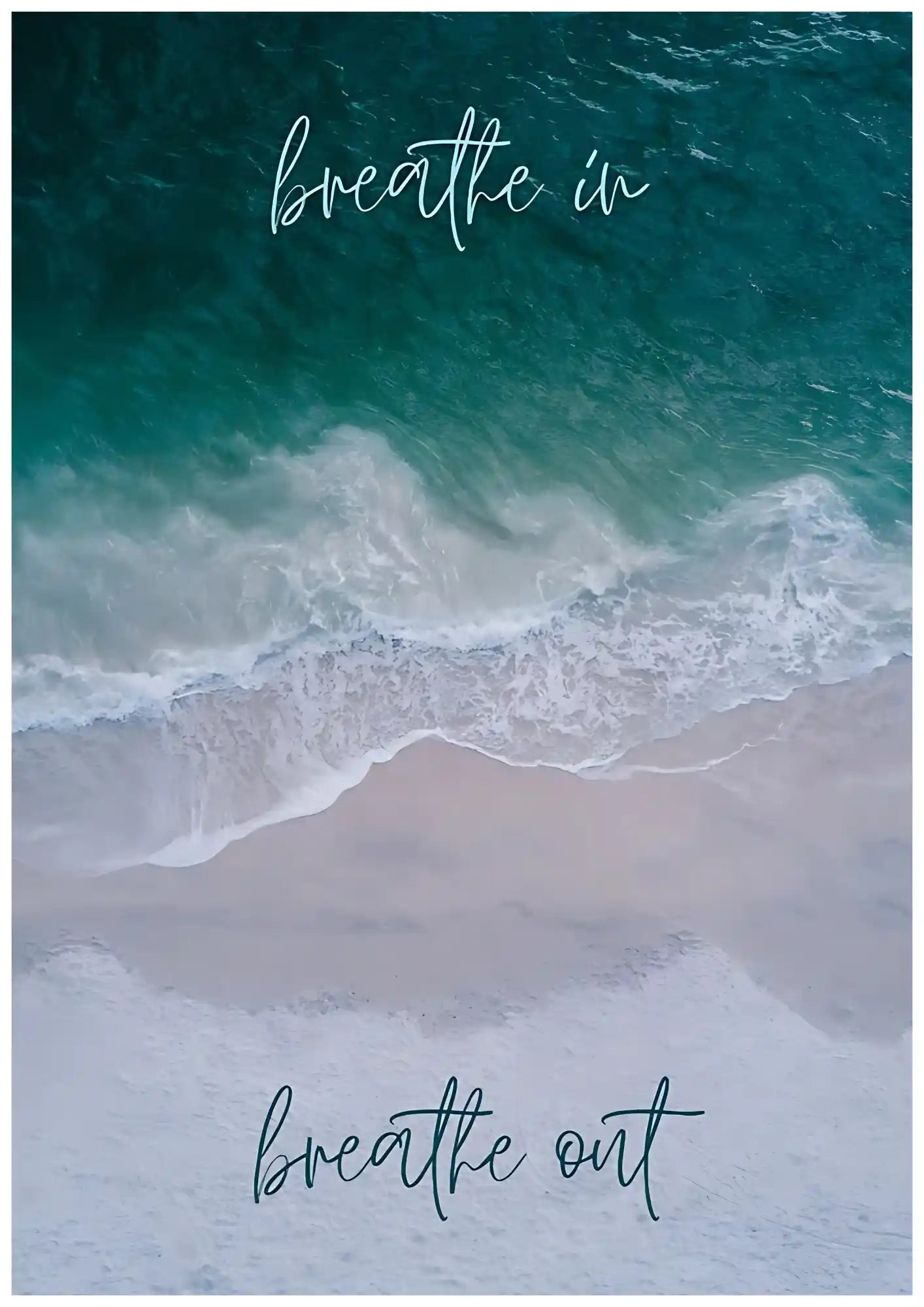 Breathe In, Breathe Out Aesthetic Poster