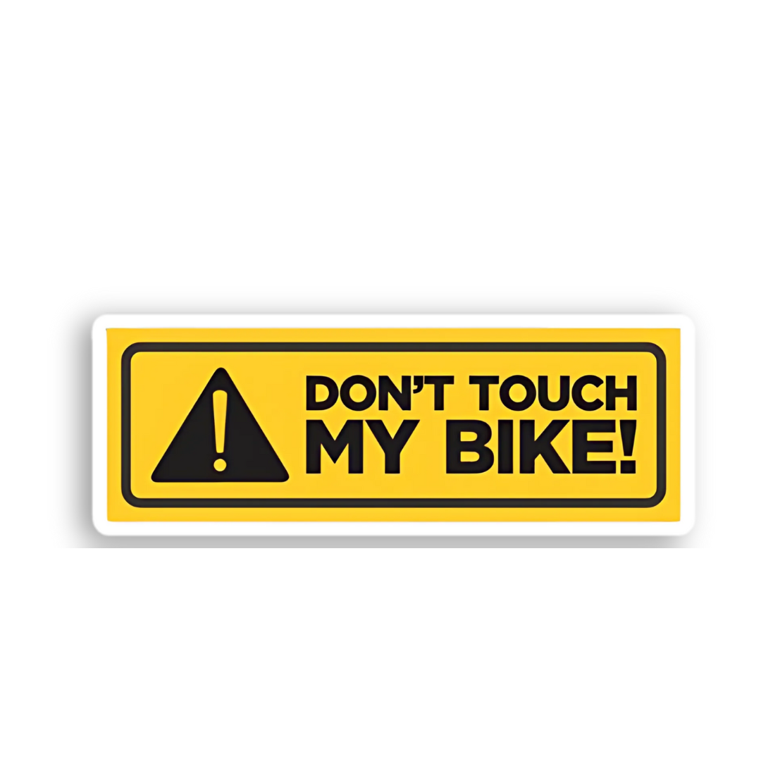 Don't Touch My Bike Warning Sticker