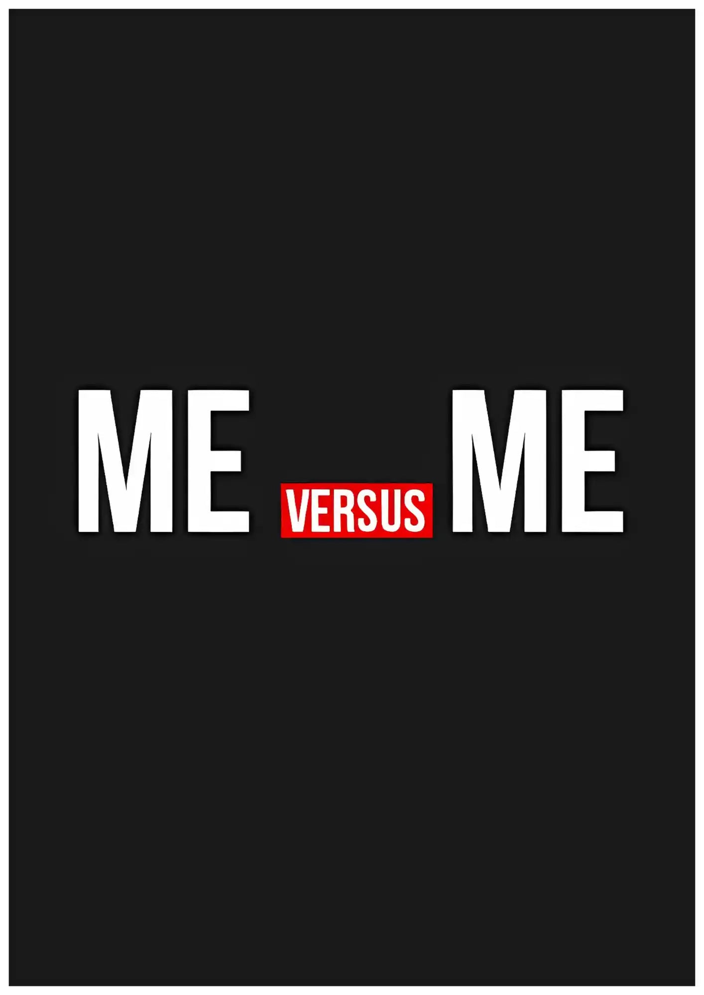 Me Versus Me, The Ultimate Battle Poster