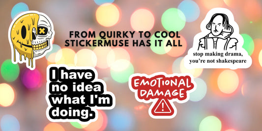 What Makes Stickermuse Stickers Stand Out