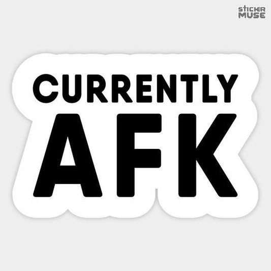 Currently AFK – Gamer Zone | STICKERS