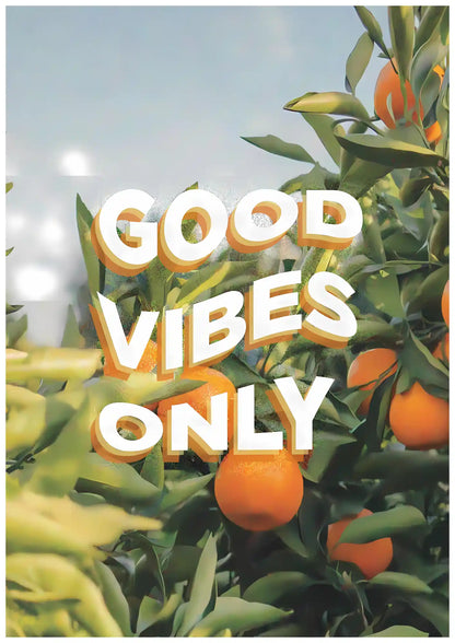 Positive Energy, Good Vibes Only Poster