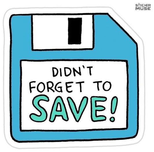 Retro Floppy Disk – Don’t Forget to Save | STICKERS