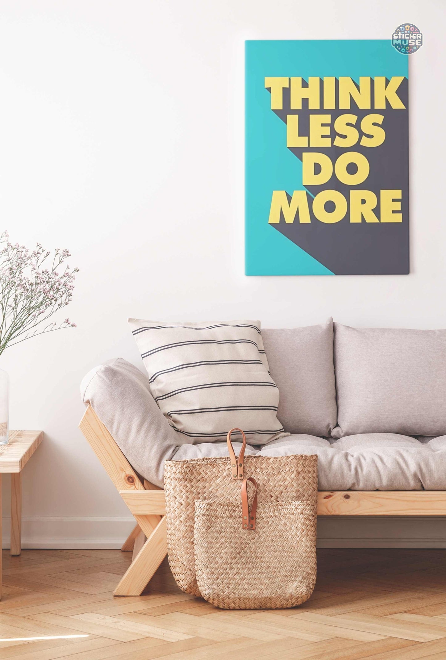 Think Less do More | POSTER