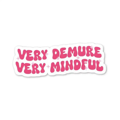 Mindful and Demure Word Art